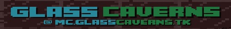 GlassCaverns minecraft server banner