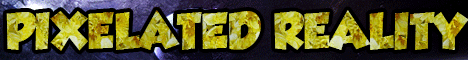 Pixelated Reality minecraft server banner