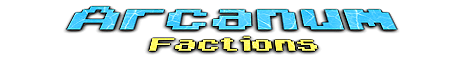 Arcanum Factions minecraft server banner
