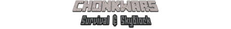 ChonkWars Survival & Skyblock minecraft server banner
