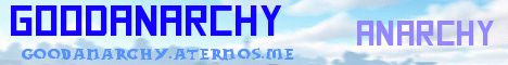 GoodAnarchy minecraft server banner