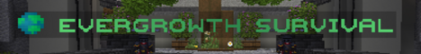 Evergrowth minecraft server banner