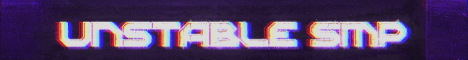 Unstable SMP minecraft server banner