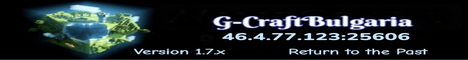 G-CraftBulgaria 1.7.x  Oldschool minecraft server banner
